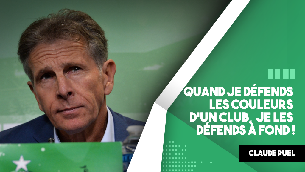 Claude Puel: "Cuando defendemos los colores de un club, lo hacemos con fuerza"