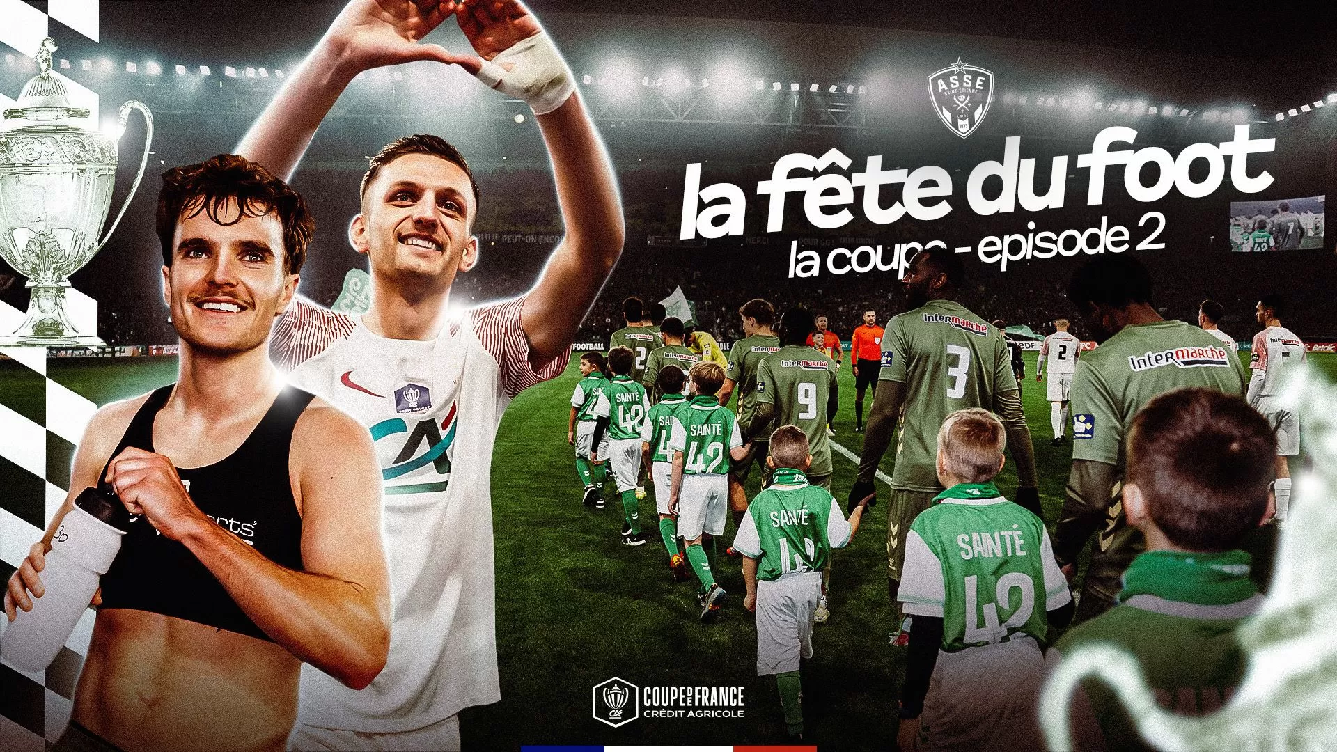 La fête du foot 💚 - La Coupe/Épisode 2 🇫🇷