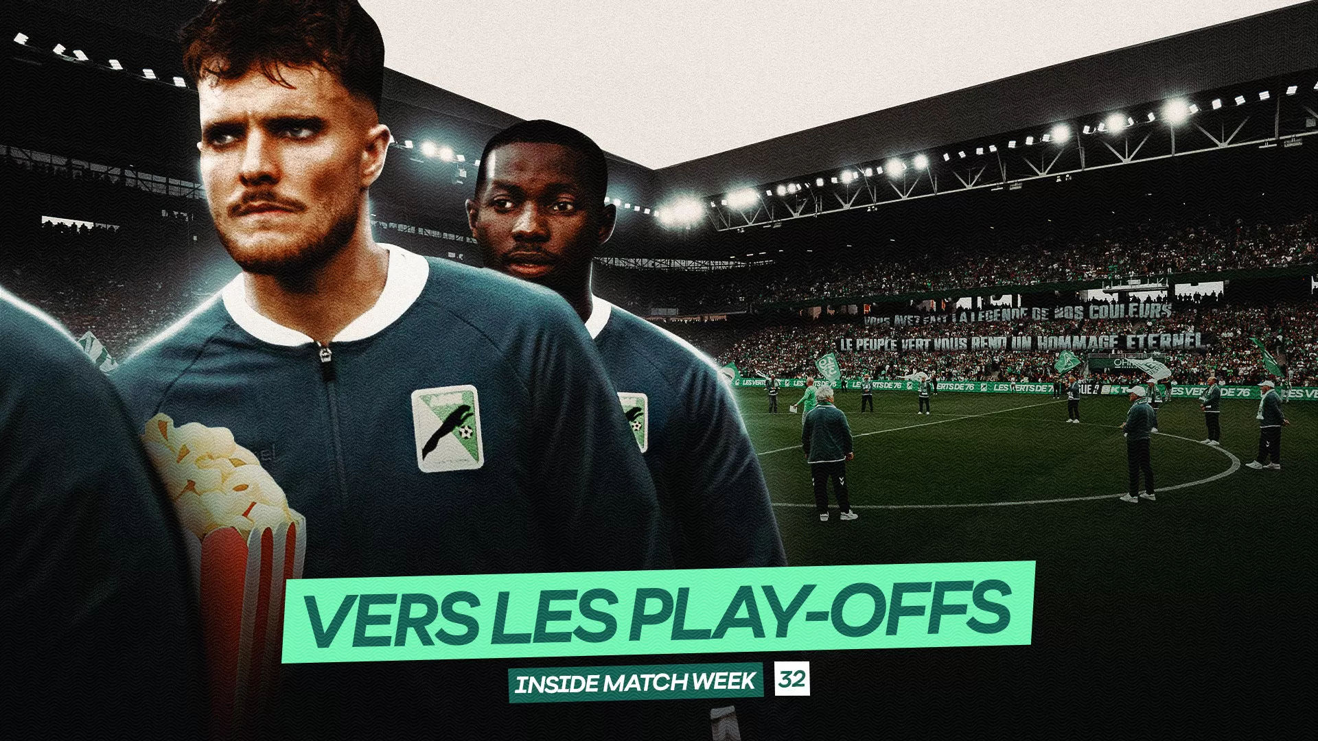 Vers les Play-offs - Inside Match Week #E32S06