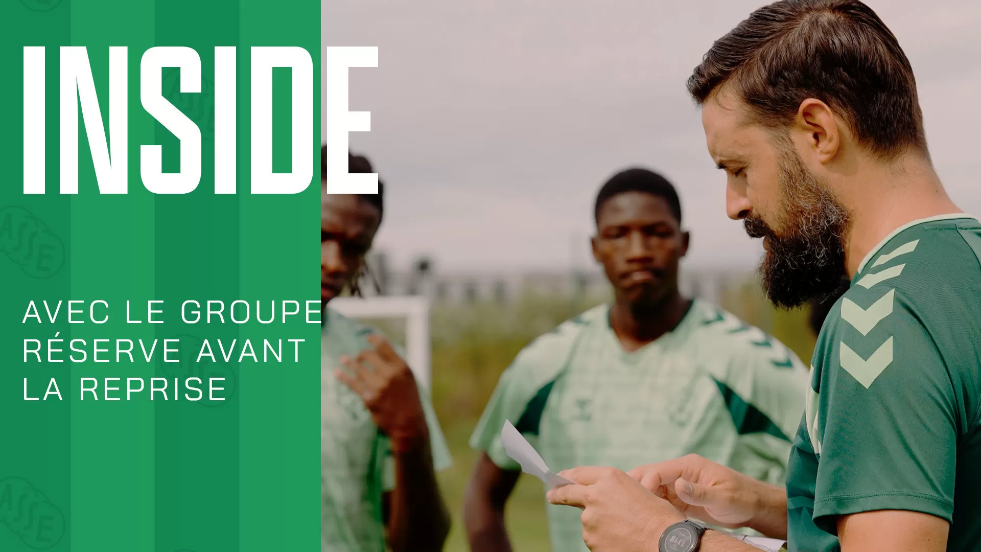 Inside avec le groupe r&eacute;serve avant la reprise 