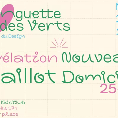 Rendez-vous à la Guinguette des Verts le mercredi 2 juillet prochain