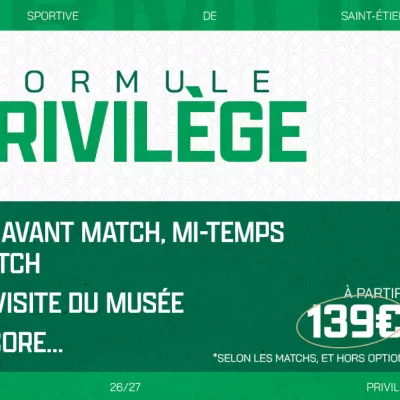 R&eacute;servez votre formule privil&egrave;ge pour ASSE - Grenoble