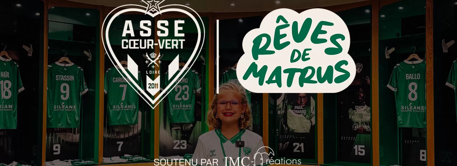 ASSE C&oelig;ur-Vert lance &laquo; R&ecirc;ves de Matrus &raquo; avec le soutien d'IMC Cr&eacute;ations